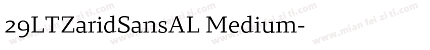 29LTZaridSansAL Medium字体转换